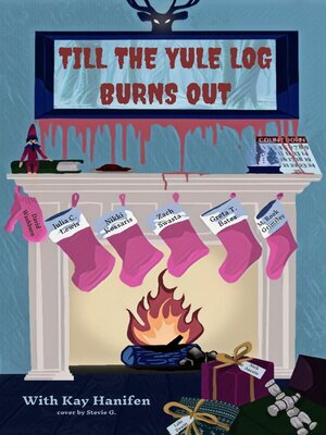 cover image of Till the Yule Log Burns Out